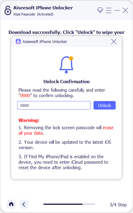 Click Unlock and enter "0000" to confirm the unlocking process